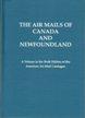 The Air Mails of Canada & Newfoundland