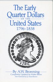 The Early Quarter Dollars of the US 1796 - 1838