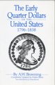 The Early Quarter Dollars of the US 1796 - 1838