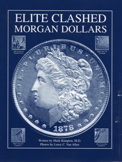Elite Clashed MOrgan Dollars