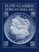 Elite Clashed MOrgan Dollars