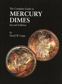 The Complete Guide to Mercury Dimes