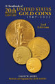 A Handbook of 20th Century US Gold Coins: 1907-1933
