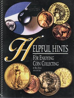 Helpful Hints for Enjoying Coin Collecting