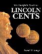 The Complete Guide to Lincoln Cents, David Lange