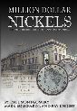 Million Dollar Nickels - Mysteries of the Illicit 1913 Liberty Head Nickels