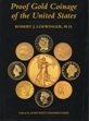 Proof Gold Coinage of the United States