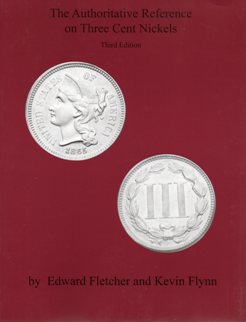 The Authoritative Reference on Three Cent Nickels