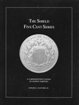 The Shield Five Cent Series - A Comprehensive Listing of Known Varieties