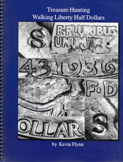 Treasure Hunting Walking LIberty Half Dollars