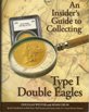 An Insider's Guide to Collecting Type I Double Eagles
