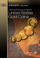 Collecting & Investing Strategies for US Gold Coins