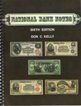 National Bank Notes, Sixth Edition, Don Kelly