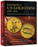 Encyclopedia of US Gold Coin 1795-1933, 2nd Edition