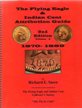 The Flying Eagle & Indian Cent Attribution Guide, Vol 3