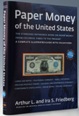 Paper Money of the United States, 19th Edition by Friedberg