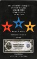 The Complete Catalog of US Large Size Star Notes 1910-1929