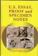 US Essay, Proof & Specimen Notes
