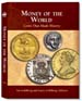 Money of the World: Coins That Made History